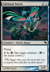 Silkbind Faerie⁣ - Shadowmoor⁣ (Common)⁣ [148]