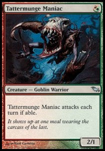 Tattermunge Maniac⁣ - Shadowmoor⁣ (Uncommon)⁣ [219]