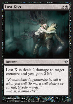 Last Kiss⁣ - Rise of the Eldrazi⁣ (Common)⁣ [116]