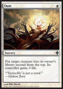 Oust⁣ - Rise of the Eldrazi⁣ (Uncommon)⁣ [40]