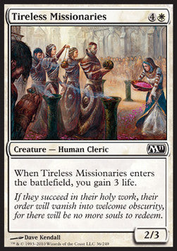 Tireless Missionaries⁣ - Magic 2011⁣ (Common)⁣ [36]