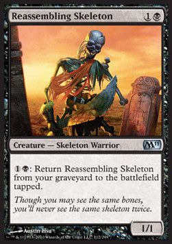 Reassembling Skeleton⁣ - Magic 2011⁣ (Uncommon)⁣ [112]