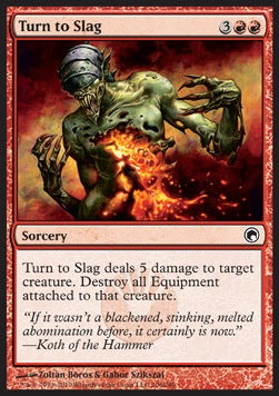 Turn to Slag⁣ - Scars of Mirrodin⁣ (Common)⁣ [106]