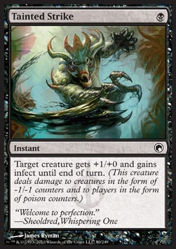Tainted Strike⁣ - Scars of Mirrodin⁣ (Common)⁣ [80]