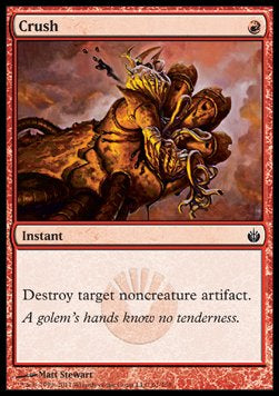 Crush⁣ - Mirrodin Besieged⁣ (Common)⁣ [61]