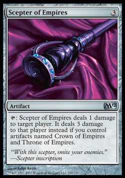 Scepter of Empires⁣ - Magic 2012⁣ (Uncommon)⁣ [216]