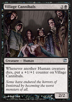 Village Cannibals⁣ - Innistrad⁣ (Uncommon)⁣ [125]