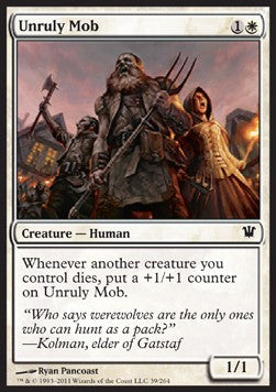 Unruly Mob⁣ - Innistrad⁣ (Common)⁣ [39]