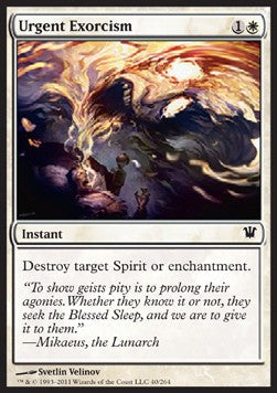 Urgent Exorcism⁣ - Innistrad⁣ (Common)⁣ [40]
