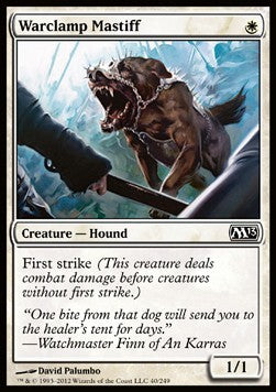 Warclamp Mastiff⁣ - Magic 2013⁣ (Common)⁣ [40]