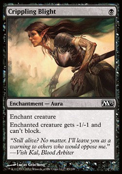 Crippling Blight⁣ - Magic 2013⁣ (Common)⁣ [85]