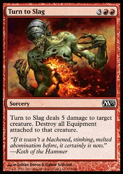 Turn to Slag⁣ - Magic 2013⁣ (Common)⁣ [153]