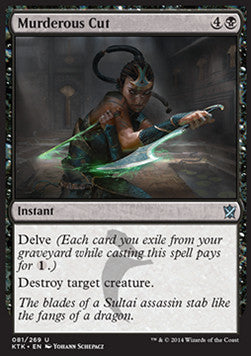 Murderous Cut⁣ - Khans of Tarkir⁣ (Uncommon)⁣ [81]