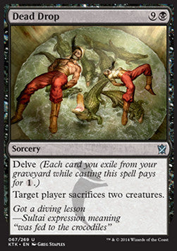 Dead Drop⁣ - Khans of Tarkir⁣ (Uncommon)⁣ [67]