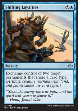 Shifting Loyalties⁣ - Fate Reforged⁣ (Uncommon)⁣ [51]