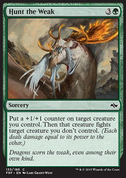 Hunt the Weak⁣ - Fate Reforged⁣ (Common)⁣ [133]