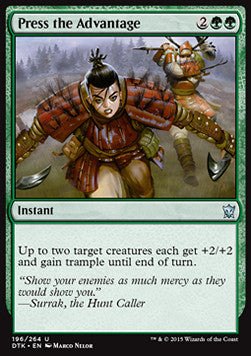 Press the Advantage⁣ - Dragons of Tarkir⁣ (Uncommon)⁣ [196]