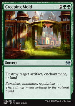 Creeping Mold⁣ - Kaladesh⁣ (Uncommon)⁣ [150]