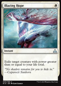 Blazing Hope⁣ - Rivals of Ixalan⁣ (Uncommon)⁣ [3]