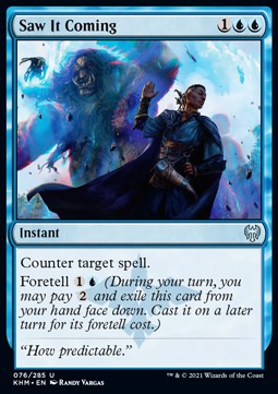 Saw It Coming⁣ - Kaldheim⁣ (Uncommon)⁣ [76]