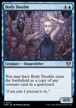 Body Double - Commander Masters (Uncommon) [CMM-75]
