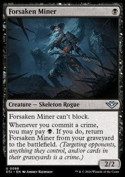 Forsaken Miner⁣ - Outlaws of Thunder Junction⁣ (Uncommon)⁣ [88]